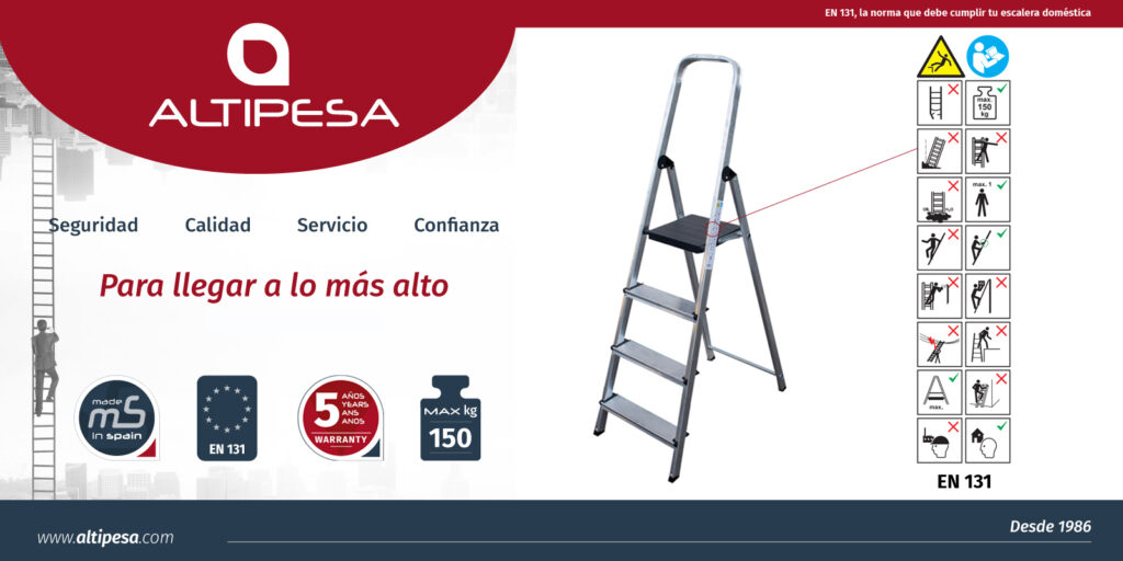 A la hora de escoger la escalera doméstica que mejor se adapte a nuestras necesidades, es importante fijarnos en que cumpla la norma EN 131.