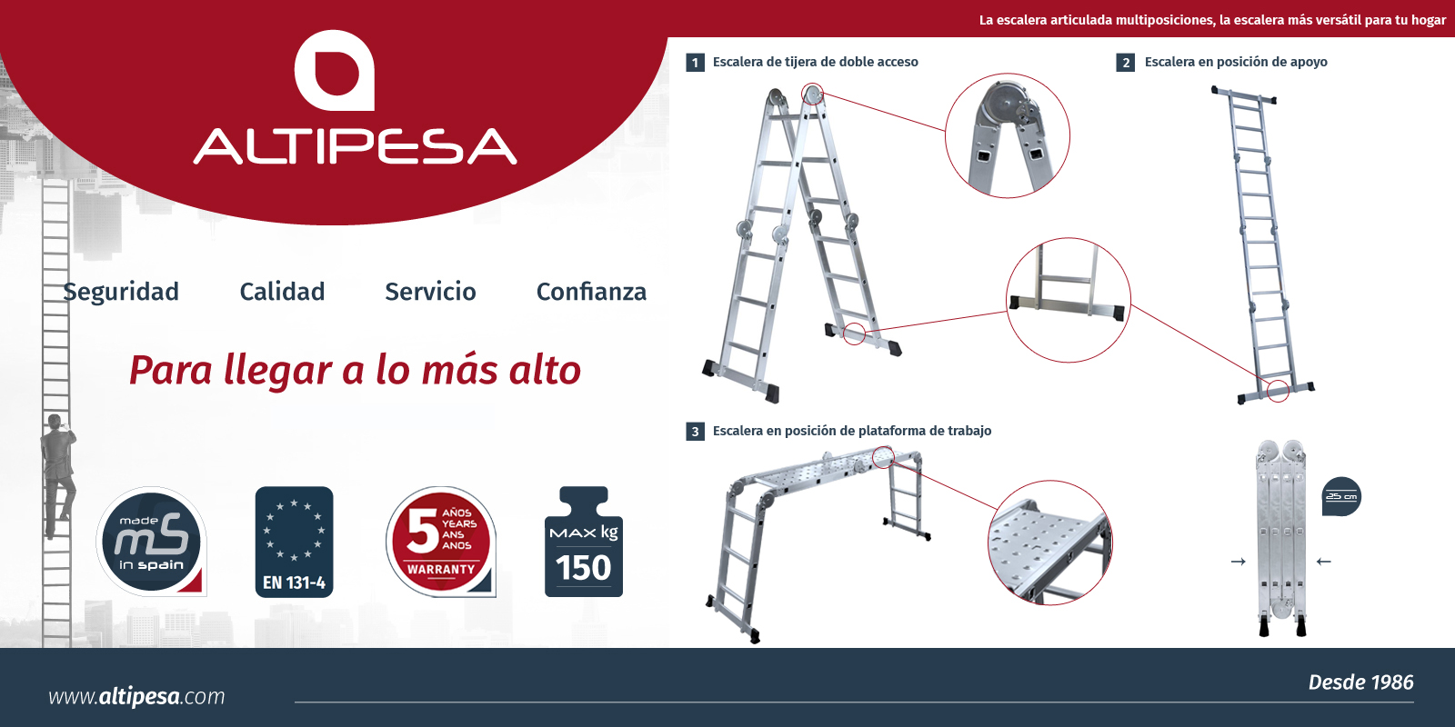 Esta escalera articulada multiposiciones es una escalera recomendada para uso doméstico que te garantizará la máxima seguridad y estabilidad